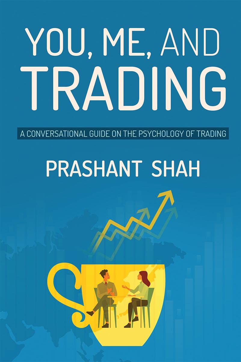 You_Me_and_Trading_A_Conversational_Guide_On_the_Psychology_of_Trading