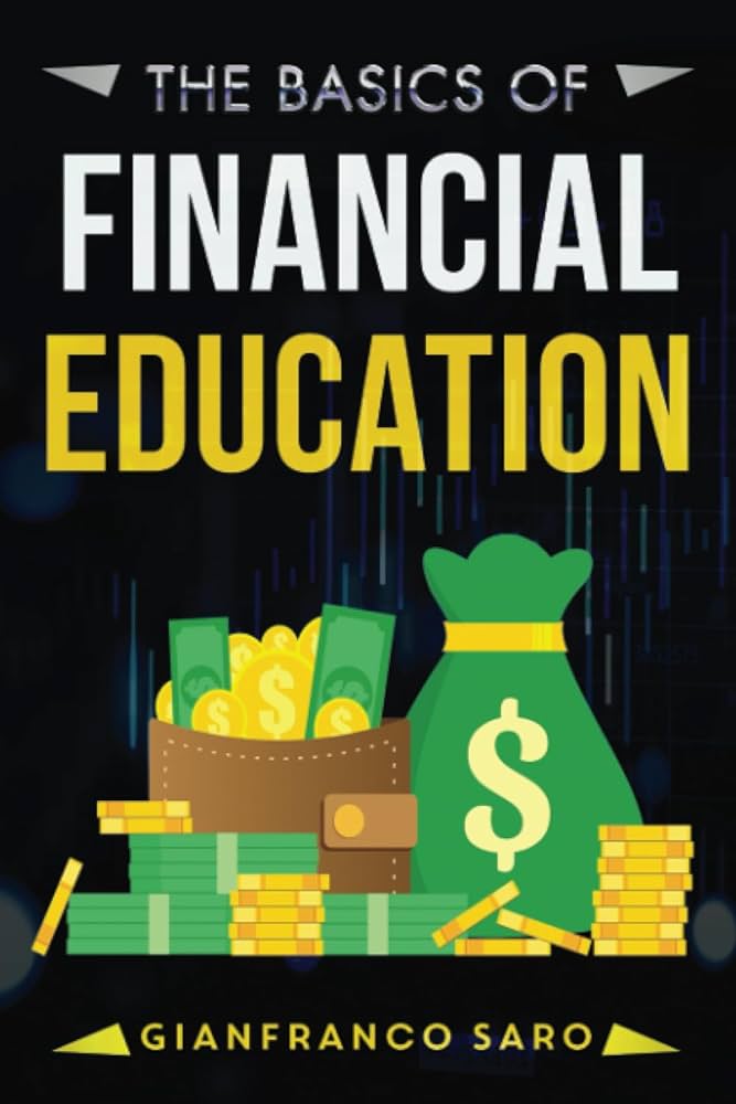 The basics of financial education